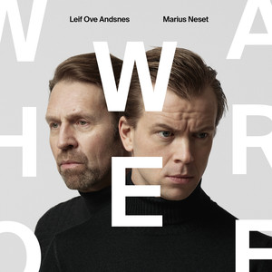 Marius Neset & Leif Ove Andsnes - Who We Are