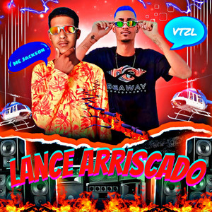 Lance arriscado ( remix) [Explicit]