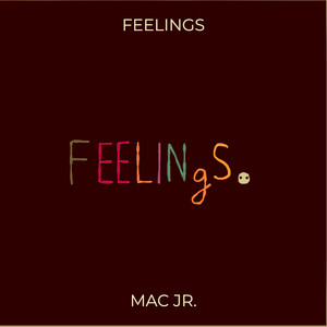 Feelings (Explicit)