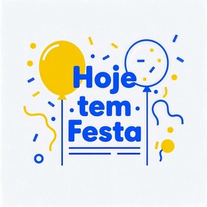 Hoje Tem (Festa)