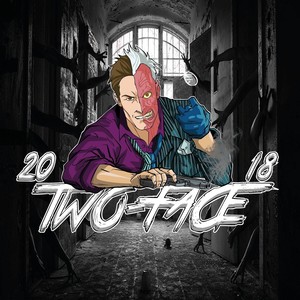 Two-Face 2018