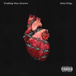 Trading War Stories (Explicit)