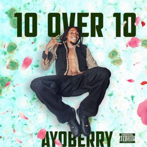 10 OVER 10 (EXPLICIT ON ARTWORK - NOT IN META)