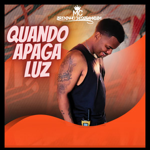 Quando Apaga Luz (Explicit)