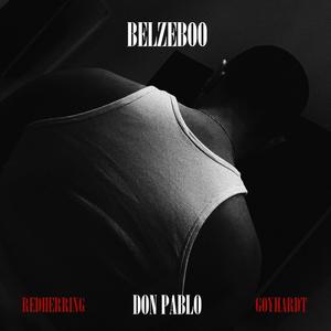 BELZEBOO(feat. Goyhardt) (Explicit)