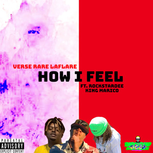 How I Feel (Explicit)