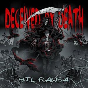 Decieved By Death (Explicit)