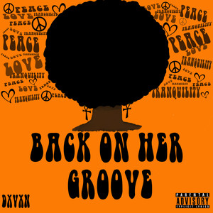 Back on Her Groove (Explicit)