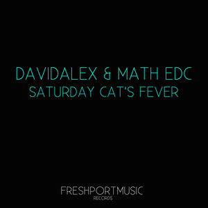 Saturday Cat's Fever