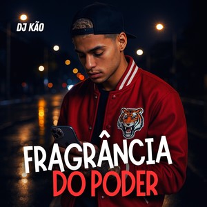 Fragrância do Poder