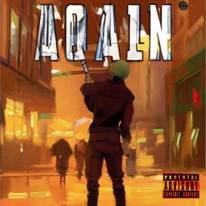 AGAIN (feat. Jay2offxcial) [Explicit]