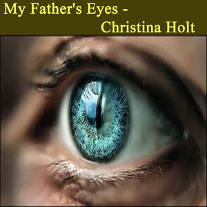 My Father's Eyes