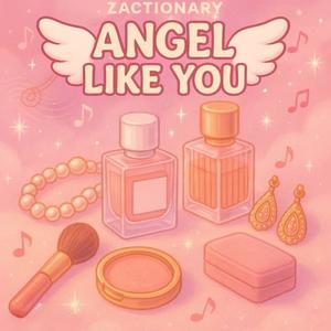 Angel Like You