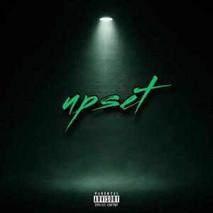 upset (Explicit)
