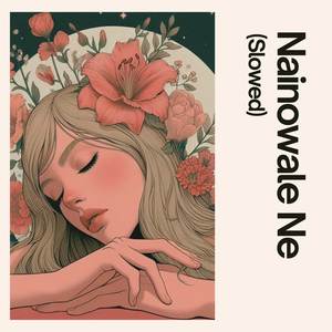 naninowale ne (Slowed)