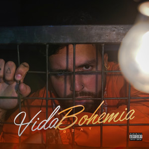 Vida Bohemia (Explicit)