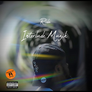 Interlude Muzik (Explicit)