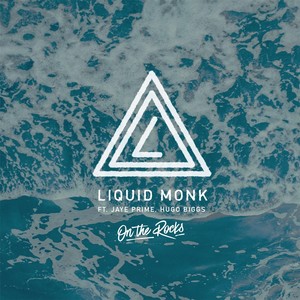 On the Rocks (feat. Jaye Prime & Hugo Biggs)