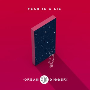 Fear Is a Lie (Explicit)