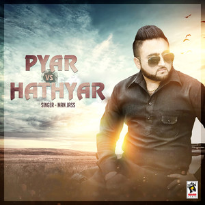 Pyar vs. Hathyar