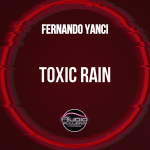 Toxic Rain