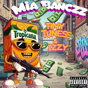 Tropicana (feat. Tiny Tuness & Izzy on right now) [Explicit]