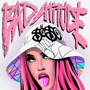 Bad Attitude (Explicit)