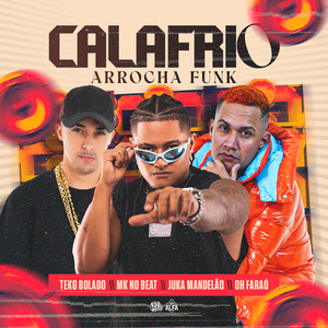 Calafrio (Arrocha Funk|Explicit)