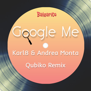 Google Me (Qubiko Extended Remix)
