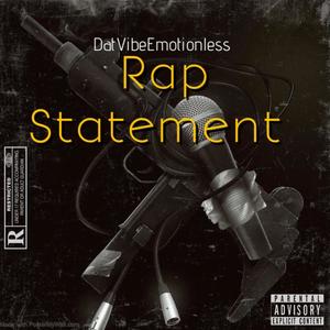 Rap Statement (Explicit)