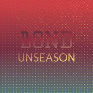 Bond Unseason