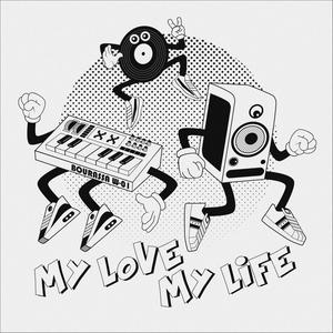 My Love My Life (Explicit)
