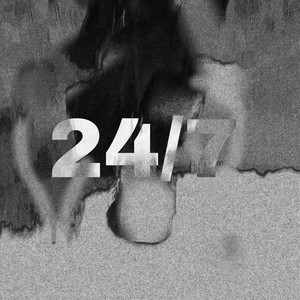 24/7 (Explicit)