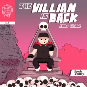 The Villian Is Back (Explicit)