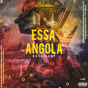 Essa Angola (Explicit)