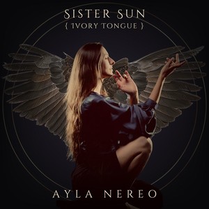 Sister Sun (Ivory Tongue)