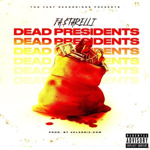 Dead Presidents (Explicit)