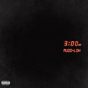 3am (feat. Divine Lohan) [Explicit]