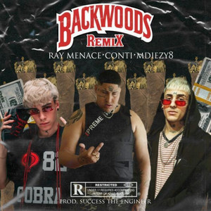 Backwoods Remix (Explicit)