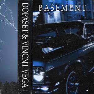 BASEMENT (feat. VINCNT VEGA) [Explicit]