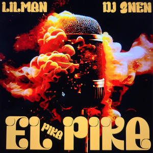 El PiKa PiKa (feat. Lilman & DJ 2NEN) (Explicit)