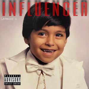 Influencer (Explicit)