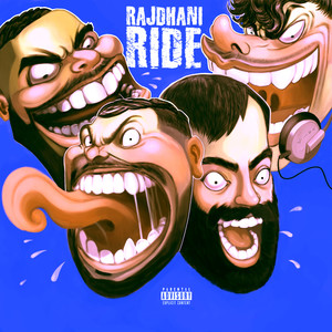 RAJDHANI RIDE (Explicit)