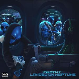 LaNdEd On NePtUnE (Explicit)