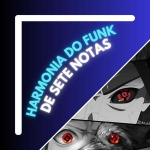 Harmonia do funk sete notas