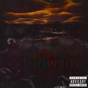 Submundo (Explicit)