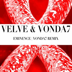 Eminence (Vonda7 Remix)