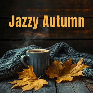 Jazzy Autumn