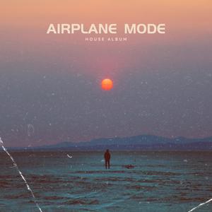 AirPlane Modè (Explicit)