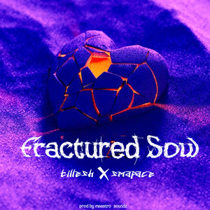Fractured Soul (Explicit)